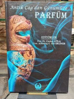 Antik Çağ'dan Günümüze Parfüm - 1
